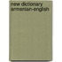 New Dictionary Armenian-English