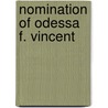 Nomination of Odessa F. Vincent door United States Congress Senate