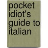 Pocket Idiot's Guide to Italian by Gabrielle Euvino
