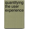 Quantifying the User Experience door Jeff Sauro