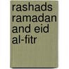 Rashads Ramadan And Eid Al-Fitr by Lisa Bullard