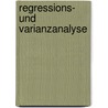 Regressions- Und Varianzanalyse door T. Schafer