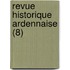 Revue Historique Ardennaise (8)