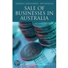 Sale Of Businesses In Australia door W.D. Duncan