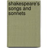 Shakespeare's Songs and Sonnets door Shakespeare William Shakespeare