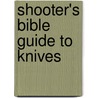 Shooter's Bible Guide to Knives by Roger Eckstine