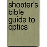 Shooter's Bible Guide to Optics by Thomas McIntyre
