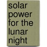 Solar Power for the Lunar Night door United States Government