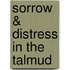 Sorrow & Distress In The Talmud