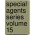 Special Agents Series Volume 15
