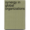 Synergy in Global Organizations door Gerhard Benecke