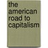 The American Road to Capitalism