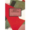 The American Road to Capitalism door Charles Post