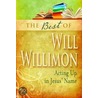 The Best Of William H. Willimon door Will Willimon