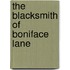 The Blacksmith Of Boniface Lane