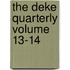 The Deke Quarterly Volume 13-14