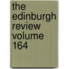 The Edinburgh Review Volume 164 door Sydney Smith