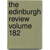 The Edinburgh Review Volume 182 door Sydney Smith