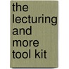 The Lecturing and More Tool Kit door Jossey Bass