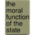 The Moral Function of the State