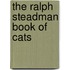 The Ralph Steadman Book of Cats