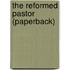 The Reformed Pastor (Paperback)
