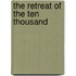 The Retreat Of The Ten Thousand