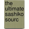 The Ultimate Sashiko Sourc door Susan Briscoe