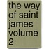 The Way of Saint James Volume 2