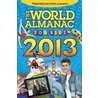 The World Almanac for Kids 2013 door World Almanac