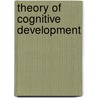 Theory Of Cognitive Development door Lambert M. Surhone