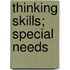 Thinking Skills; Special  Needs
