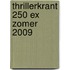 Thrillerkrant 250 ex zomer 2009