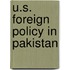 U.S. Foreign Policy in Pakistan