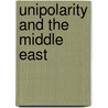 Unipolarity and the Middle East by Birthe Hansen