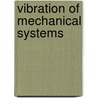 Vibration Of Mechanical Systems door C. Nataraj