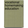 Vocational Homemaking Education door David Snedden