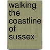 Walking the Coastline of Sussex door David Bathurst