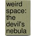 Weird Space: The Devil's Nebula