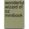Wonderful Wizard of Oz Minibook door Layman Frank Baum