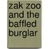 Zak Zoo And The Baffled Burglar