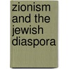 Zionism and the Jewish Diaspora by Professor Paul Goodman