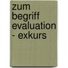 Zum Begriff Evaluation - Exkurs by Sara Messing