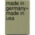 Made In Germany» Made In Usa