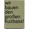 Wir bauen den großen Kuzbass! door Julia Franziska Landau