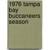 1976 Tampa Bay Buccaneers Season by Frederic P. Miller