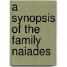 A Synopsis of the Family Naiades door Lea Isaac 1792-1886