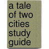 A Tale of Two Cities Study Guide by Globe Fearon