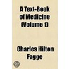 A Text-Book of Medicine Volume 1 door Charles Hilton Fagge