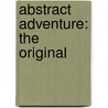 Abstract Adventure: The Original door Kendall Bohn